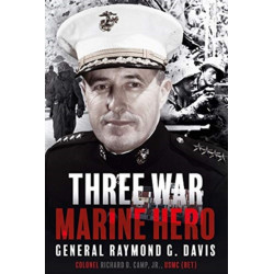 Three War Marine Hero: General Raymond G. Davis