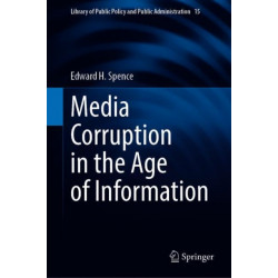 Media Corruption in the Age of Information