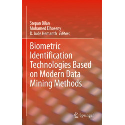 Biometric Identification Technologies Based on Modern Data Mining Methods