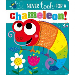 NEVER LOOK FOR A CHAMELEON! BB