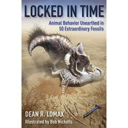 Locked in Time: Animal Behavior Unearthed in 50 Extraordinary Fossils