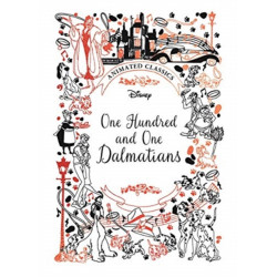One Hundred and One Dalmatians (Disney Animated Classics): A deluxe gift book of the classic film - collect them all!