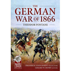 The The German War of 1866: The Bohemian and Moravian Campaign