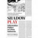 Shadow Play: Information Politics in Urban Indonesia