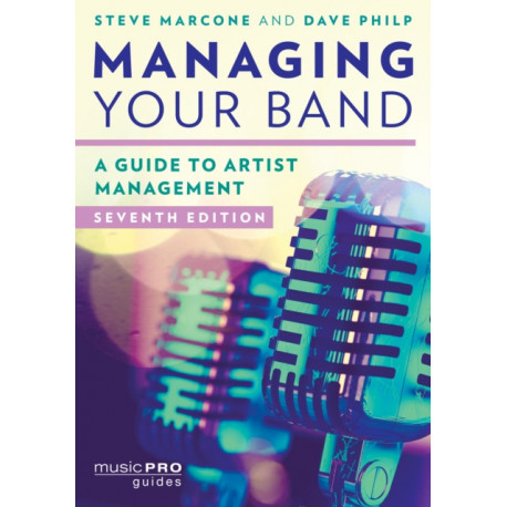 Managing Your Band: A Guide to Artist Management