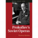 Prokofiev's Soviet Operas