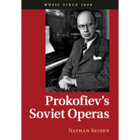 Prokofiev's Soviet Operas
