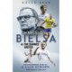 Marcelo Bielsa vs The Damned United: The Extraordinary Story of a Club Reborn