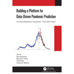 Building a Platform for Data-Driven Pandemic Prediction: From Data Modelling to Visualisation - The CovidLP Project
