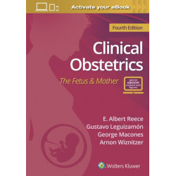 Clinical Obstetrics: The Fetus & Mother