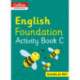 Collins International English Foundation Activity Book C