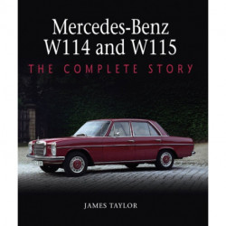 Mercedes-Benz W114 and W115: The Complete Story