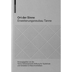 Ort der Sinne: Erweiterungsneubau Tanne