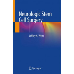 Neurologic Stem Cell Surgery