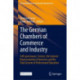 The German Chambers of Commerce and Industry: Self-governance, Service, the General Representation of Interests and the Dual System of Professional Education