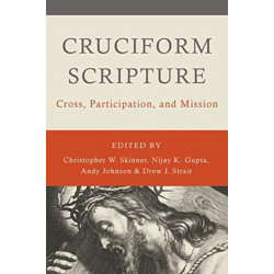 Cruciform Scripture: Cross, Participation, and Mission