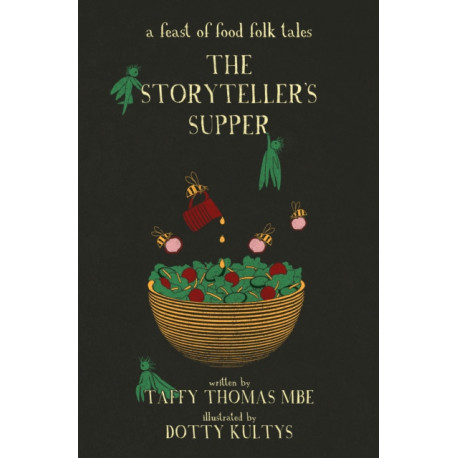 The Storyteller's Supper: A Feast of Food Folk Tales
