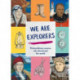 We Are Explorers: Extraordinary women who discovered the world