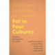 Fat in Four Cultures: A Global Ethnography of Weight