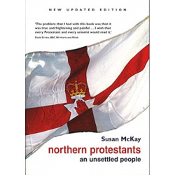Northern Protestants: An Unsettled People