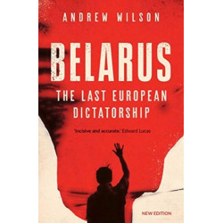 Belarus: The Last European Dictatorship