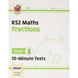 KS2 Year 3 Maths 10-Minute Tests: Fractions