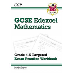 GCSE Maths Edexcel Grade 4-5 Targeted Exam Practice Workbook (includes Answers)