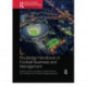 Routledge Handbook of Football Business and Management
