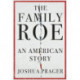 The Family Roe - An American Story
