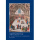 Westminster Part II: The Art, Architecture and Archaeology of the Royal Palace: II. The Art, Architecture and Archaeology of the Royal Palace