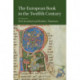 The European Book in the Twelfth Century
