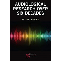 Six Decades of Audiological Research