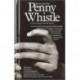 How To Play The Penny Whistle