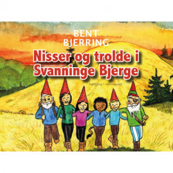 Nisser og trolde i Svanninge Bjerge