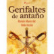 Gerifaltes de antaño