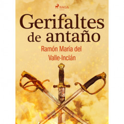 Gerifaltes de antaño