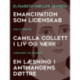 Emancipation som lidenskab. Camilla Collett i liv og værk. En læsning i Amtmandens Døttre