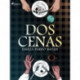 Dos cenas