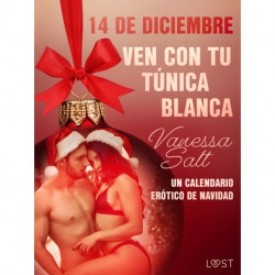 14 de diciembre: Ven con tu túnica blanca