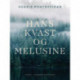 Hans Kvast og Melusine