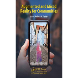 Augmented and Mixed Reality for Communities