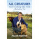 All Creatures: Heartwarming Tales from a Yorkshire Vet