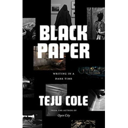 Black Paper: Writing in a Dark Time
