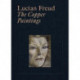 Lucian Freud: The Copper Paintings