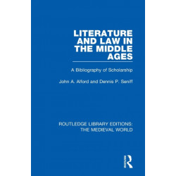 Literature and Law in the Middle Ages: A Bibliography of Scholarship