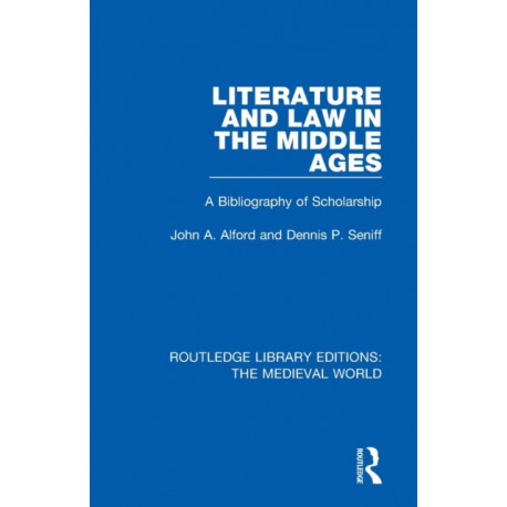 Literature and Law in the Middle Ages: A Bibliography of Scholarship