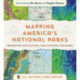 Mapping America's National Parks: Preserving Our Natural and Cultural Treasures