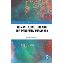 Human Extinction and the Pandemic Imaginary
