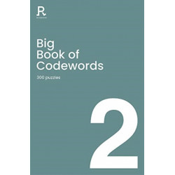 Big Book of Codewords Book 2: a bumper codeword book for adults containing 300 puzzles