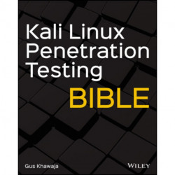 Kali Linux Penetration Testing Bible